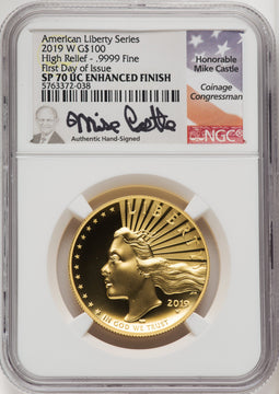 2019-W G$100 American Liberty High Relief Enhanced UC FDI Mike Castle NGC MS70