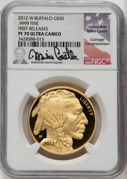 2012-W $50 One-Ounce Gold Buffalo First Strike Mike Castle NGC PF70 (772693009)