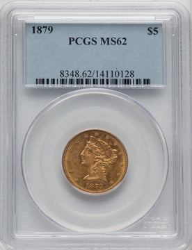 1879 $5 Liberty Half Eagle PCGS MS62