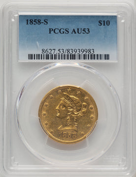 1858-S $10 Liberty Eagle PCGS AU53