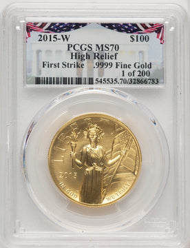 2015-W $100 American Liberty High Relief PCGS MS70