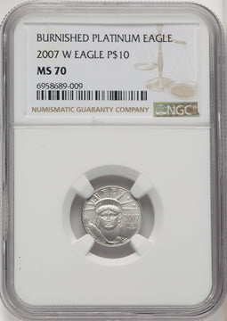 2007-W $10 Tenth-Ounce Platinum Eagle Burnished NGC MS70 (506177002)