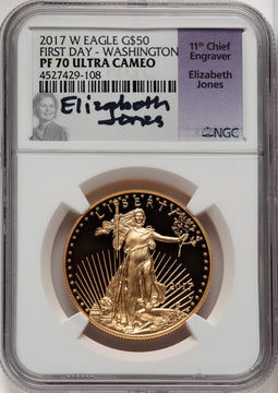 2017-W $50 One-Ounce Gold Eagle FDI Washington NGC PF70 Jones Signed