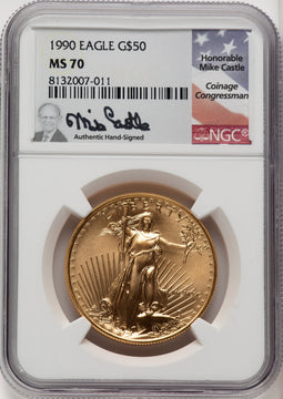 1990 $50 One-Ounce Gold Eagle NGC MS70 Mike Castle