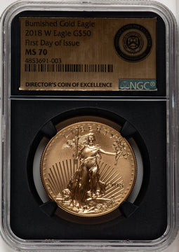 2018-W G$50 One Ounce Burnished Gold Eagle First Day of Issue FDI Gold Foil NGC MS70