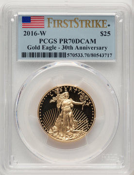 2016-W $25 Half-Ounce Gold Eagle 30th Anniversary First Strike FS Flag PCGS PR70
