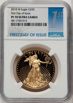 2018-W $50 One Ounce Gold Eagle First Day of Issue FDI 1ST NGC PF70