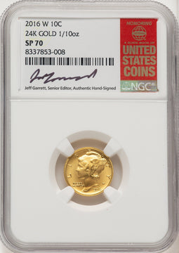 2016-W 10C Mercury Dime 100th Anniversary Gold Centennial Jeff Garrett Red Book Modern Commemoratives NGC MS70