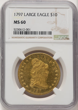 1797 $10 LG EAGLE Early Eagle NGC MS60