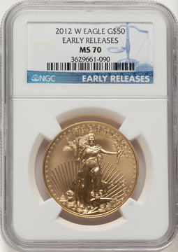 2012-W $50 One Ounce Gold Eagle First Strike ER Blue NGC MS70 (776229005)