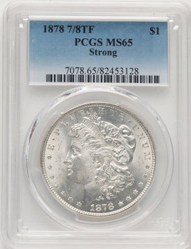 1878 7/8TF STRONG Morgan Dollar PCGS MS65