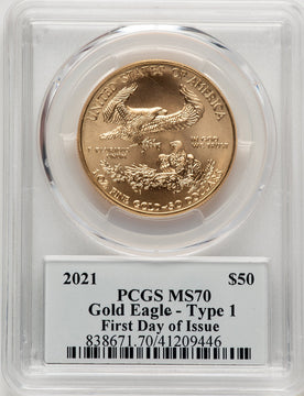 2021 $50 One-Ounce Gold Eagle T-1 FDI PCGS MS70