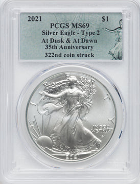 2021 American Silver Eagle Type 2 At Dusk & Dawn 35th Anniversary 322nd PCGS MS69
