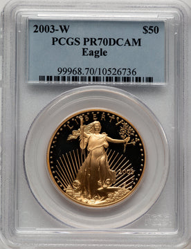 2003-W $50 One-Ounce Gold Eagle PCGS PR70 (506463009)