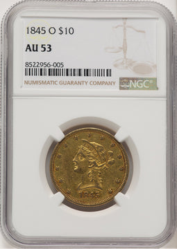 1845-O $10 Liberty Eagle NGC AU53 (777194107)