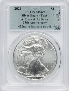 2021 American Silver Eagle T-1 At Dusk & Dawn 35th Anniversary 452nd PCGS MS69