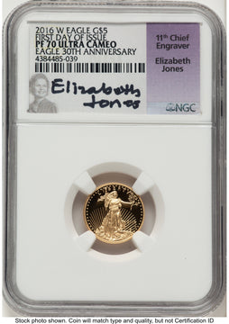 2016-W Proof Gold Eagle 1/10 oz FDI Elizabeth Jones NGC PF70 2016-W Proof Gold Eagle 1/10 oz FDI Elizabeth Jones NGC PF70