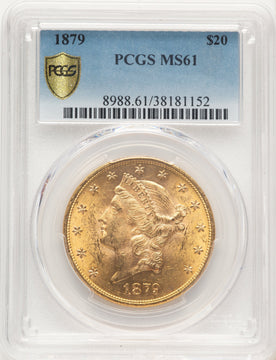 1879 $20 Liberty Double Eagle PCGS MS61 1879 $20 Liberty Double Eagle PCGS MS61