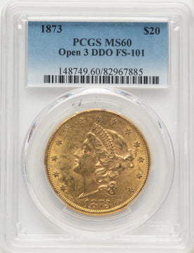 1873 $20 FS-101 Liberty Double Eagle PCGS MS60 1873 $20 FS-101 Liberty Double Eagle PCGS MS60