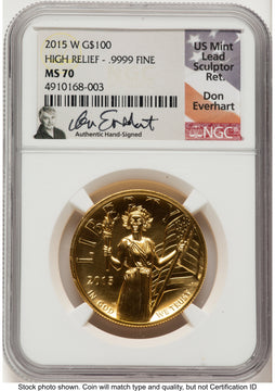 2015-W G$100 American Liberty High Relief Don Everhart NGC MS70 2015-W G$100 American Liberty High Relief Don Everhart NGC MS70