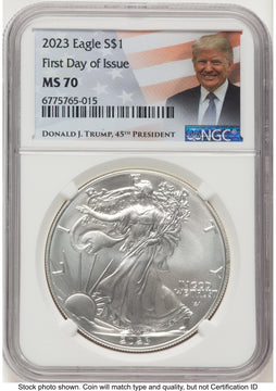 2023 Silver Eagle FDI Trump Label NGC MS70