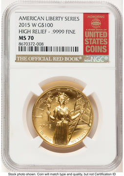 2015-W G$100 American Liberty High Relief Red Book NGC MS70 2015-W G$100 American Liberty High Relief Red Book NGC MS70