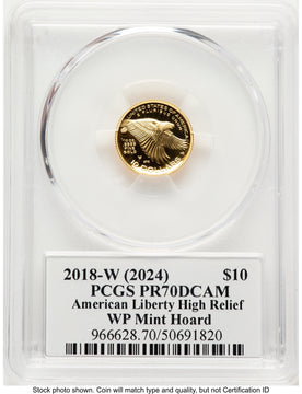 2018-W G$10 American Liberty High Relief WP Mint Hoard Emily Damstra PCGS PR70