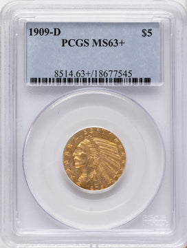 1909-D $5 Indian Half Eagle PCGS MS63+ 1909-D $5 Indian Half Eagle PCGS MS63+