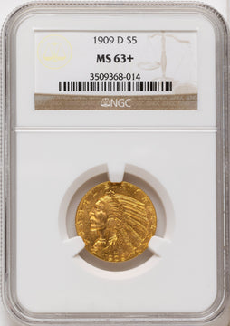 1909-D $5 Indian Half Eagle NGC MS63+ 1909-D $5 Indian Half Eagle NGC MS63+