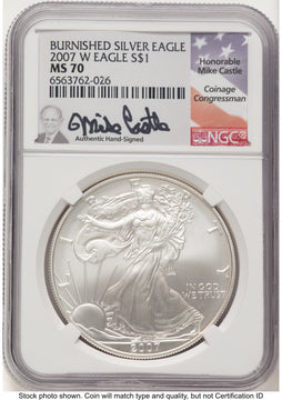 2007-W Burnished Silver Eagle 1 oz Mike Castle NGC MS70 2007-W Burnished Silver Eagle 1 oz Mike Castle NGC MS70