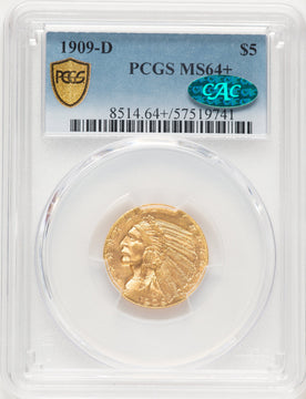 1909-D $5 CAC Indian Half Eagle PCGS MS64+ (776350030)