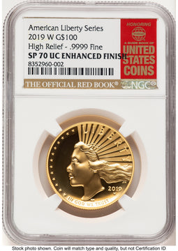 2019-W G$100 American Liberty High Relief Enhanced UC Red Book NGC MS70 (776793002)
