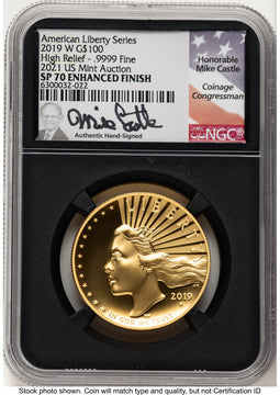 2019-W G$100 American Liberty High Relief Enhanced 2021 US Mint Auction Mike Castle NGC MS70