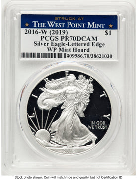 2016-W Proof Silver Eagle 1 oz WP Mint Hoard Struck at West Point Label PCGS PR70 2016-W Proof Silver Eagle 1 oz WP Mint Hoard Struck at West Point Label PCGS PR70
