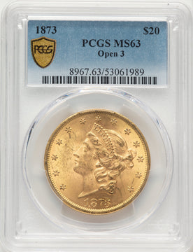 1873 $20 OPEN 3 Liberty Double Eagle PCGS MS63 1873 $20 OPEN 3 Liberty Double Eagle PCGS MS63