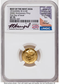 2026-W Best of the Mint 1916 Mercury Dime Gold 1/10 oz FDI Ron Harrigal America 250 NGC MS70 2026-W Best of the Mint 1916 Mercury Dime Gold 1/10 oz FDI Ron Harrigal America 250 NGC MS70