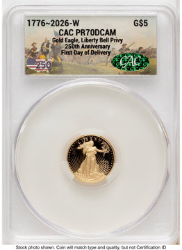 2026-W Proof Gold Eagle 1/10 oz First Day of Delivery America 250 CACG PR70 2026-W Proof Gold Eagle 1/10 oz First Day of Delivery America 250 CACG PR70