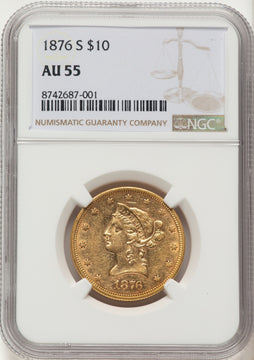 1876-S $10 Liberty Eagle NGC AU55 1876-S $10 Liberty Eagle NGC AU55