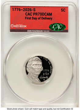 2026-S Semiquincentennial Nickel 5C First Day of Delivery Red Book CACG PR70 2026-S Semiquincentennial Nickel 5C First Day of Delivery Red Book CACG PR70