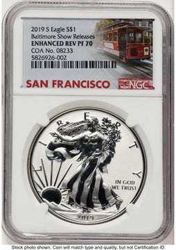 2019-S Enhanced Reverse Proof Silver Eagle 1 oz Baltimore Show Releases Trolley Label NGC PF70 2019-S Enhanced Reverse Proof Silver Eagle 1 oz Baltimore Show Releases Trolley Label NGC PF70