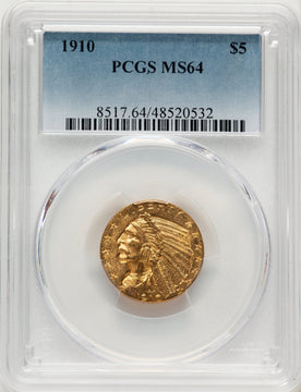 1910 $5 Indian Half Eagle PCGS MS64 1910 $5 Indian Half Eagle PCGS MS64