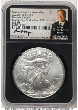 2021-(S) Silver Eagle Type 1 Emergency Production FDR Mint Director's Series NGC MS70 Ed Moy 2021-(S) Silver Eagle Type 1 Emergency Production FDR Mint Director's Series NGC MS70 Ed Moy