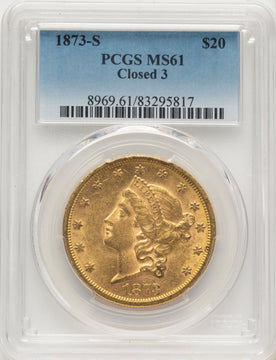 1873-S $20 Closed 3 Blue Gradient Liberty Double Eagle PCGS MS61 1873-S $20 Closed 3 Blue Gradient Liberty Double Eagle PCGS MS61