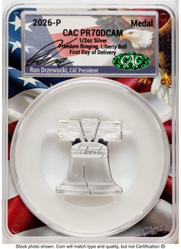 2026-P Freedom Ringing Liberty Bell 1/2 oz Silver Medal First Day of Delivery Ron Drzewucki Flag Core CACG MS70 2026-P Freedom Ringing Liberty Bell 1/2 oz Silver Medal First Day of Delivery Ron Drzewucki Flag Core CACG MS70