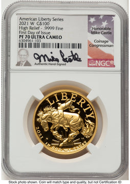 2021-W G$100 American Liberty High Relief FDI Mike Castle NGC PF70 2021-W G$100 American Liberty High Relief FDI Mike Castle NGC PF70