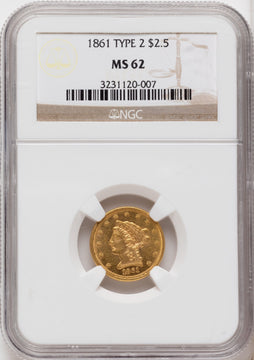 1861 $2.50 New Reverse Type 2 Liberty Quarter Eagle NGC MS62 1861 $2.50 New Reverse Type 2 Liberty Quarter Eagle NGC MS62
