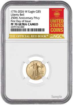 2026-W 1/10 oz Proof Gold Eagle 250 Liberty Bell FDI NGC PF70 (1776-2026) Red Book