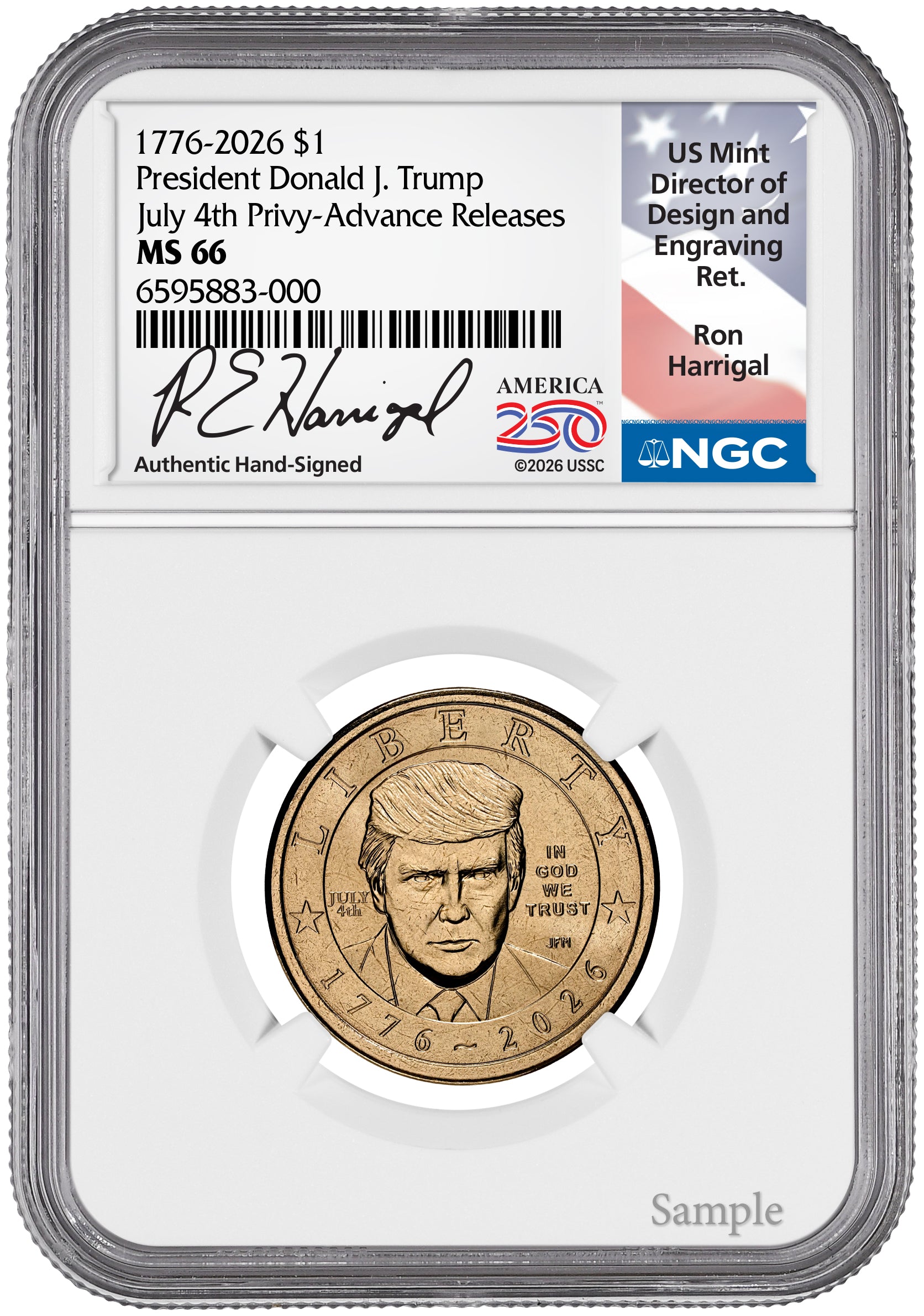 2026 (1776-2026) President Donald J. Trump $1 July 4th Privy AR NGC MS66 Harrigal