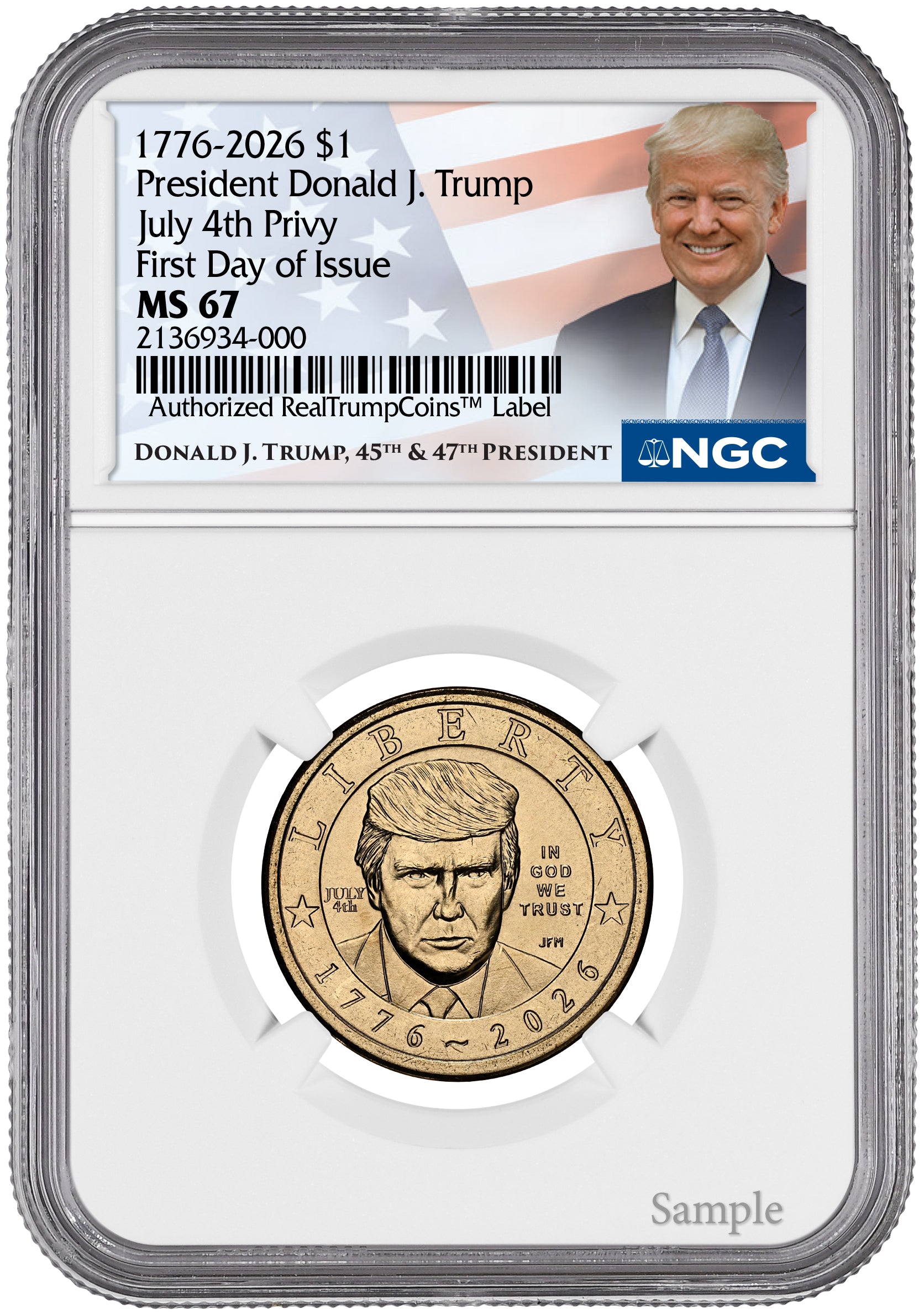 2026 President Donald J. Trump Semiquincentennial July 4th Privy FDI NGC MS67 Trump