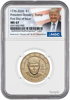 2026 President Donald J. Trump Semiquincentennial $1 Coin FDI NGC MS67 Trump